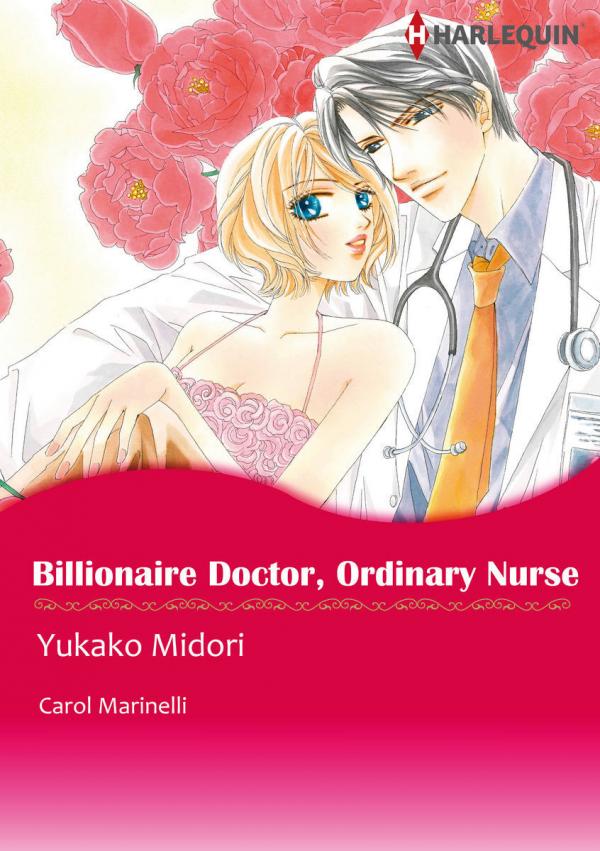 Billionaire Doctor, Ordinary Nurse